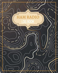 HAM Radio Logbook: Logbook For Professional or Amateur Operator | Tracks all Commnication by Station Publishing