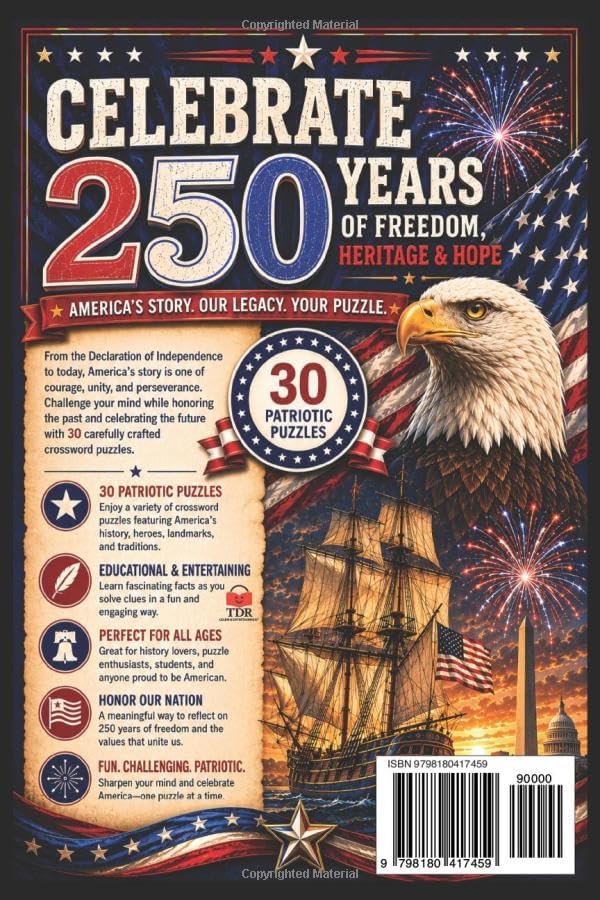 America's 250 Anniversary Crossword Puzzles: 30 Puzzles That Celebrates Our Past, Inspire our Future by TDR Learn and Entertainment