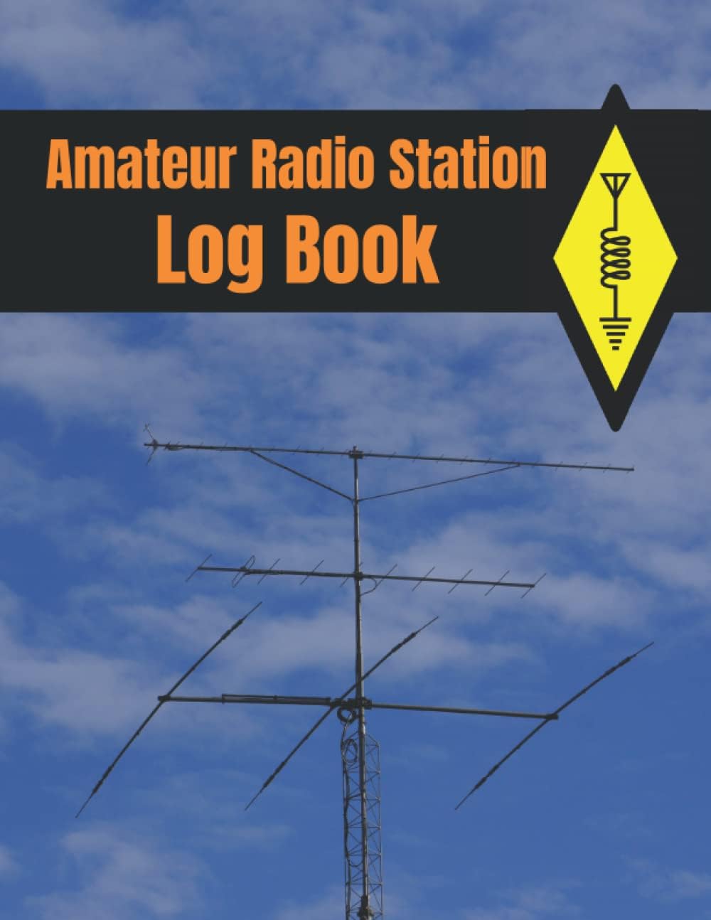 Amateur Radio Station Log Book: with Ham Radio Quick Reference Guide (1300 contacts, Handy format Letter 8.5 x 11 in.) by Amateur Radio Publishing