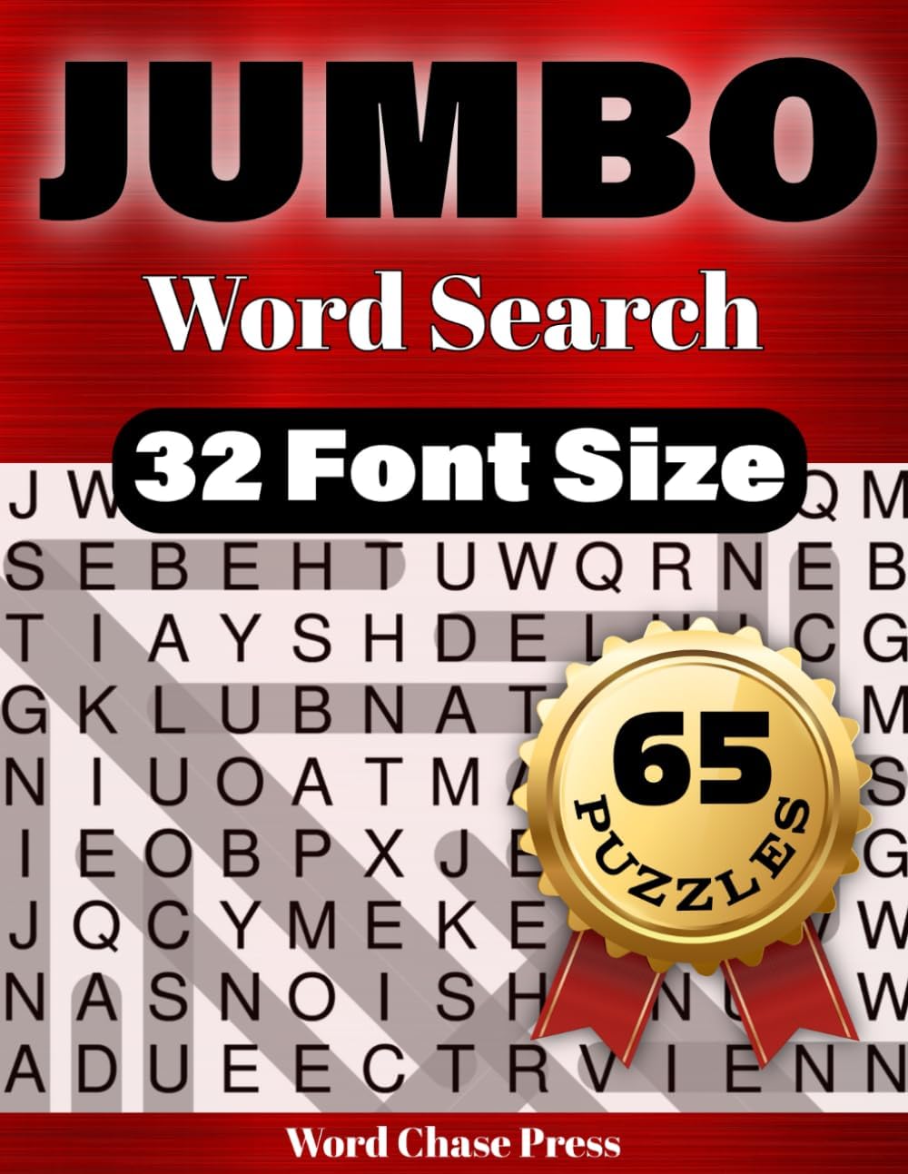JUMBO Word Search: Extra Large Print Word Search Puzzle Book for Adults and Seniors – 65 Relaxing Puzzles with 32-Point Font and Full-Page Solutions by Chase W. Penn