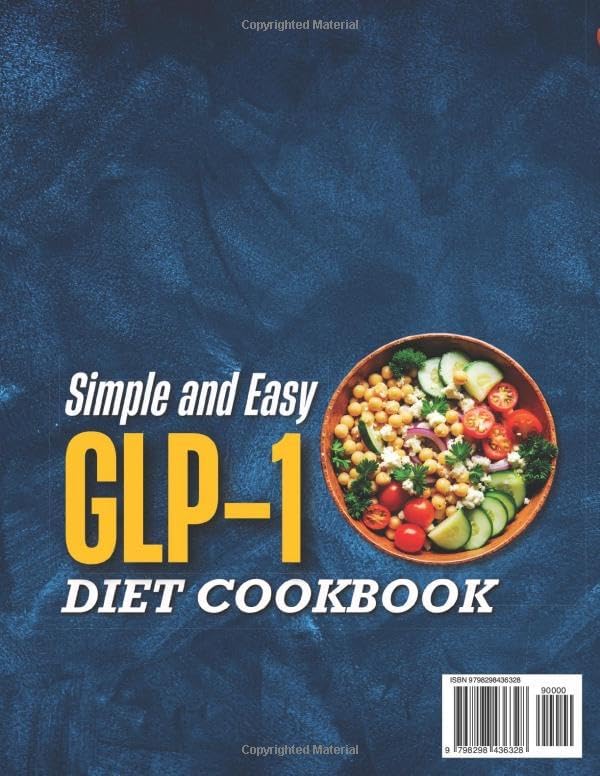 Simple and Easy GLP-1 Diet Cookbook: 70 Quick & Delicious Recipes, 90-Day Meal Plan, and Simple Prep Strategies to Boost Appetite Control, Balance Blood Sugar, and Maintain Lasting Weight Loss by Maris A. Thalwen