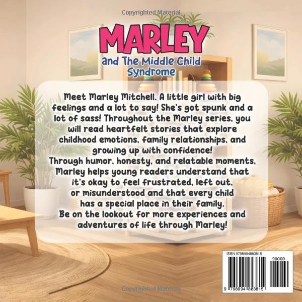 Marley and the Middle Child Syndrome by Angela D Cooper