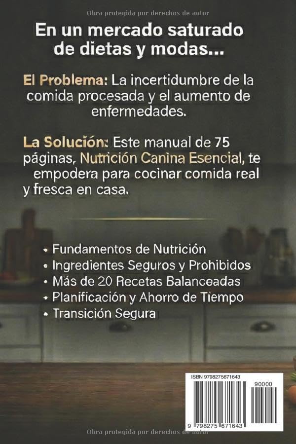 Nutrición Canina Esencial: De la Preocupación a la Solución: Transforma la Salud de tu Mejor Amigo con Dietas Hechas en Casa, Aprobadas por Expertos y Fáciles de Preparar. (Spanish Edition) by Evelyn de souza
