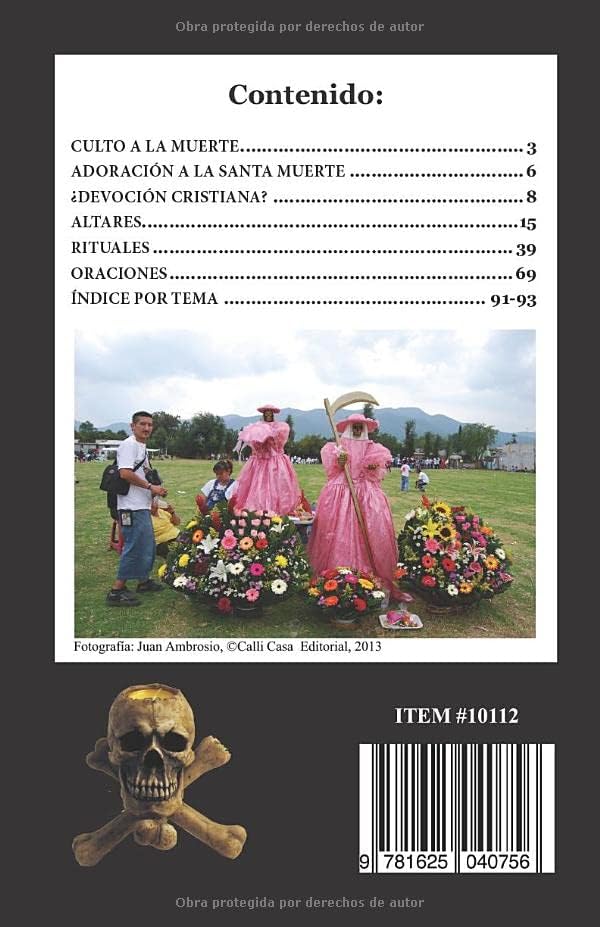 La Biblia de la Santa Muerte con Historia, Altares, Rituales y Oraciones. (Spanish Edition) by S. Paulo