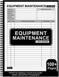 Equipment Maintenance Log Book: Large Print 8.5" x 11" 100+ Pages by Helen Bosco