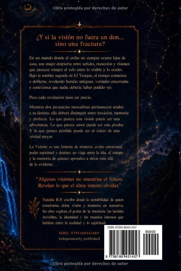 La Vidente: La Visión Fracturada del Exilio Detrás del Velo de El Yunque (Spanish Edition) by Natalia R.P.