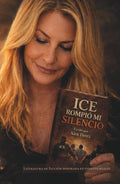 ICE Rompió Mi Silencio (Spanish Edition) by Alex Perez