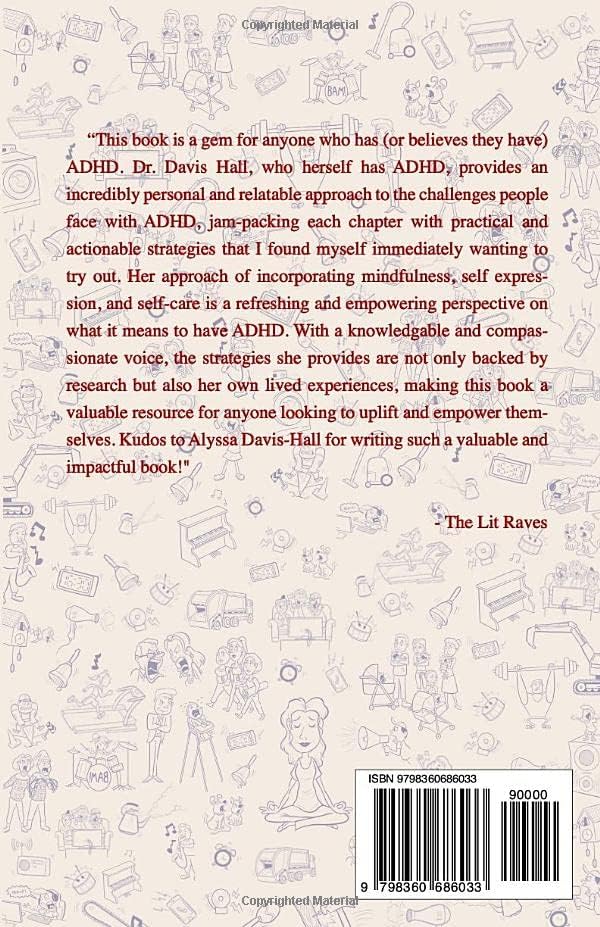 Self-Care for the ADHD Mind: Tools & Strategies to Improve Productivity, Relationships, and Emotional Wellness by Alyssa Davis-Hall