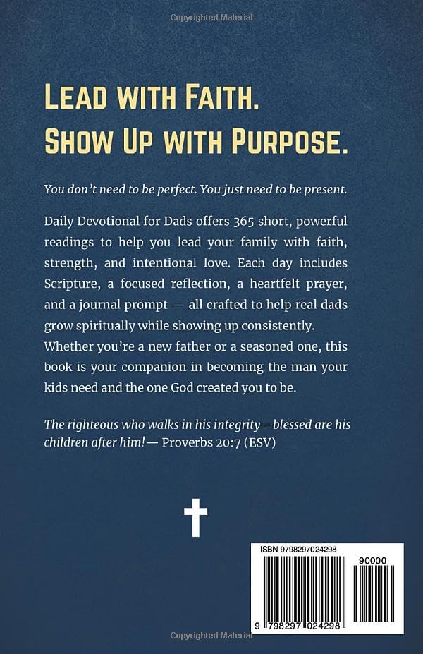 Daily Devotional for Dads: 365 Devotions for Christian Dads to Build Faith, Strengthen Family, and Lead with Godly Purpose by Faithworks Ministries