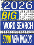 Big word search book: 5,000 New Words – Large Print, One Puzzle per Page, Extra-large puzzle collection, Fun and Relaxing for Seniors and Teens. Word Search Puzzles with Simple Fonts for All Ages. by Simple New Words Pro Publishing