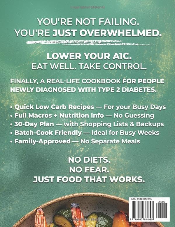 The Easiest Type 2 Diabetes Cookbook: Lower Your A1C, Eat Well, and Take Control with 100+ Science-Backed and Delicious Recipes — Real Ingredients, No Confusion (Diabetes Made Simple) by Emma Lane