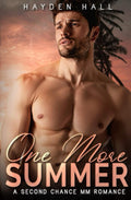 One More Summer: A Second Chance MM Romance (Loving Again) by Hayden Hall