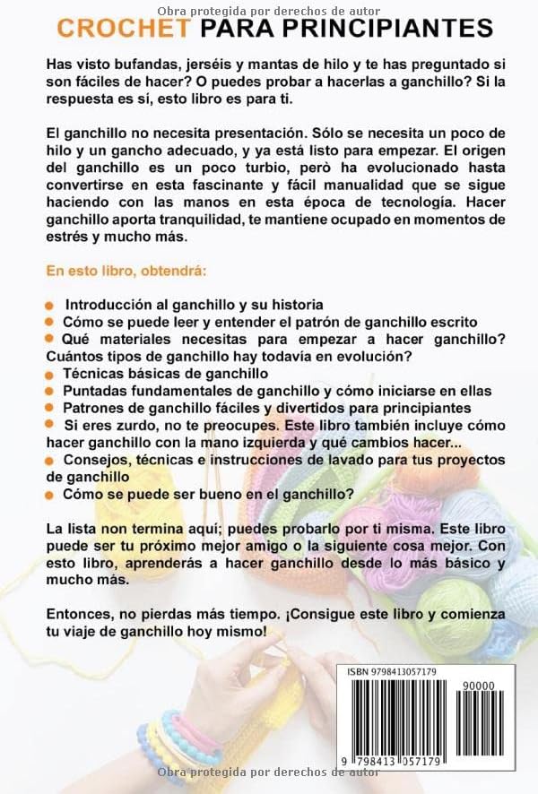 Crochet para Principiantes: Una completa guía paso a paso para aprender y utilizar las técnicas esenciales para empezar a tejer a ganchillo, proyectos ... para principiantes (Spanish Edition) by Rachael White