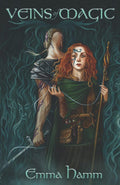 Veins of Magic: A Beauty and the Beast Retelling (The Otherworld) by Emma Hamm