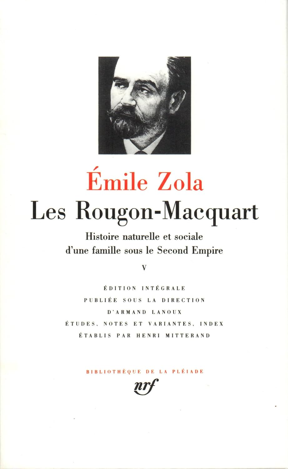 Les Rougon-Macquart TOme 5 (French Edition) (Bibliotheque de la Pleiade) by Emile Zola