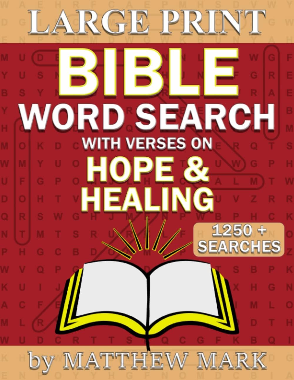 Large Print Bible Word Search – with Verses on Hope and Healing by Matthew Mark