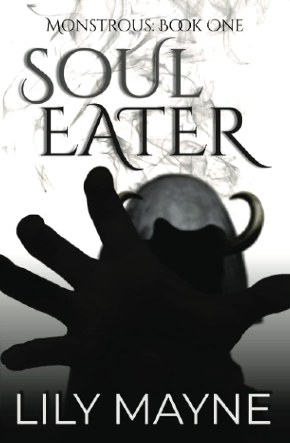 Soul Eater: M/M Fantasy Romance (Monstrous) by Lily Mayne