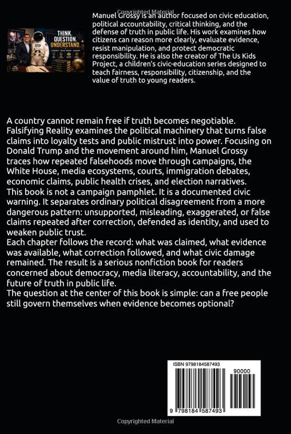 Falsifying Reality: The New White House and the Politics of Falsehood by Manuel Grossy