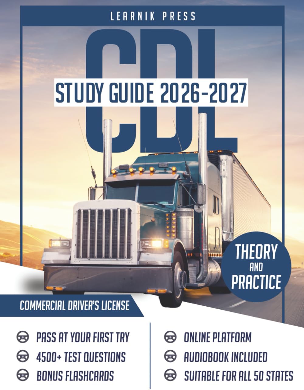CDL Study Guide: Exam Prep Book with 4500+ Questions and Explained Answers to Pass the Commercial Driver’s License Exam on your First Attempt (Full Length Exams for All Classes) by Mike Chambers