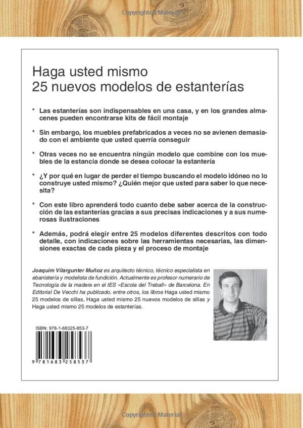 Haga usted mismo 25 nuevos modelos de estanterías: Proyectos prácticos de carpintería paso a paso (Spanish Edition) by J. Vilargunter Muñoz