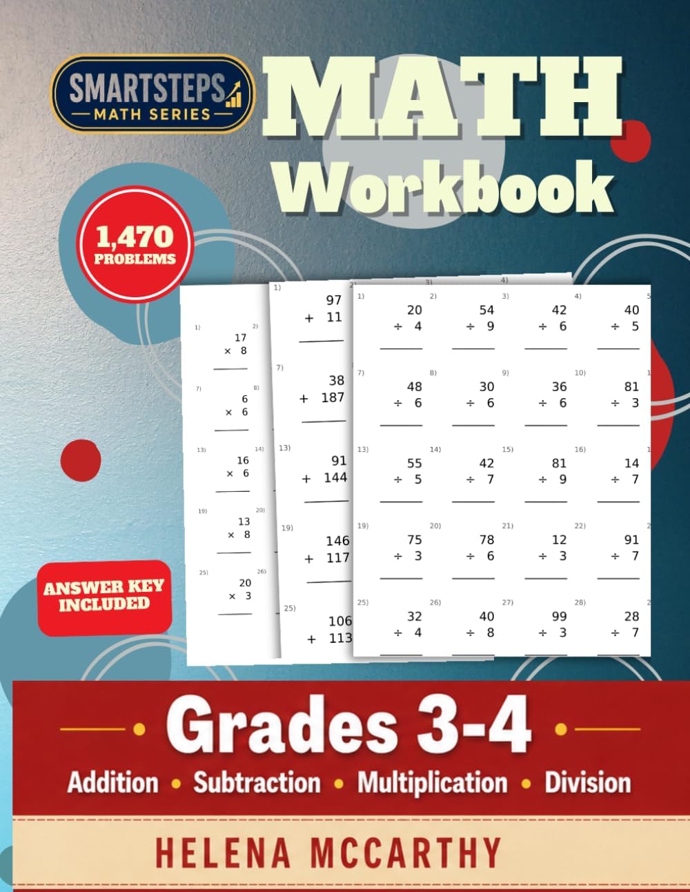 Math Workbook Grades 3-4 Addition, Subtraction, Multiplication and Division Exercises: Over 1400 Exercises (Grade 3 SmartSteps Math Series) by Helena McCarthy