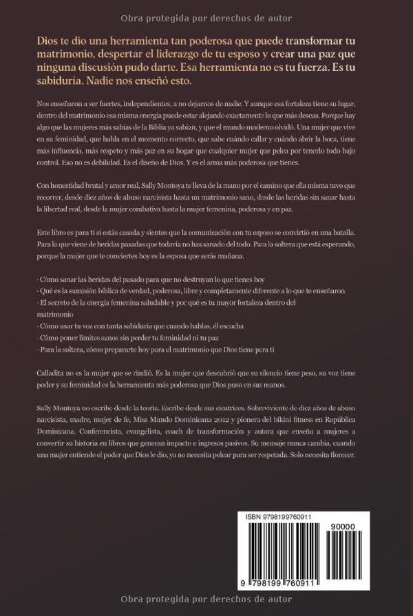 Calladita Me Veo Mejor: Lo que nadie te dijo sobre el poder más grande que tienes como mujer (Spanish Edition) by Sally Montoya