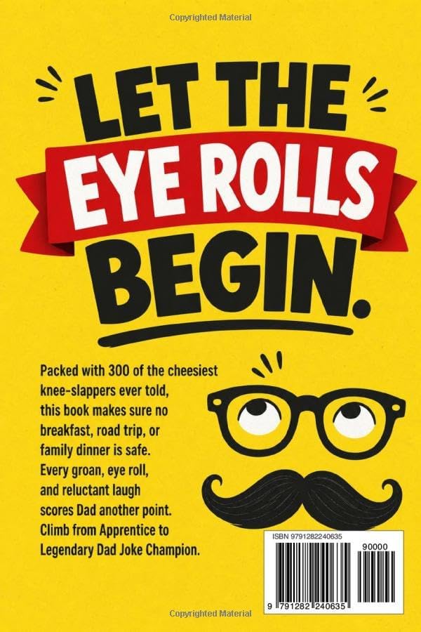 Dad Jokes - Try Not to Groan: The Cheesiest Dad Jokes Ever Told! A Perfect Father's Day & Christmas Gift by Marlies Larch