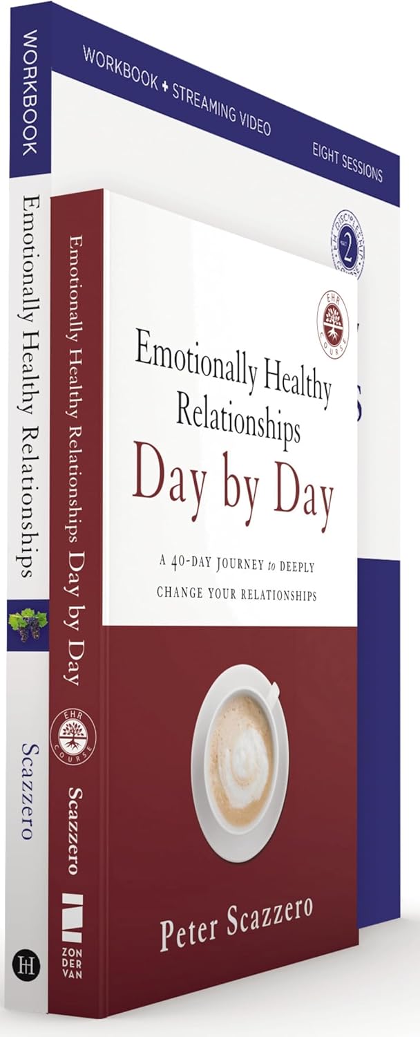 Emotionally Healthy Relationships Expanded Edition Participant's Pack: Discipleship that Deeply Changes Your Relationship with Others by Peter Scazzero