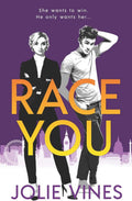 Race You: An Office-Based Enemies-to-Lovers Romance by Jolie Vines