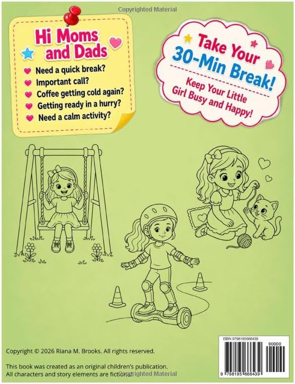 Coloring Book for Girls from 3 to 10: Take your 30-min Break - Keep your Girl Busy and Happy by Riana M. Brooks