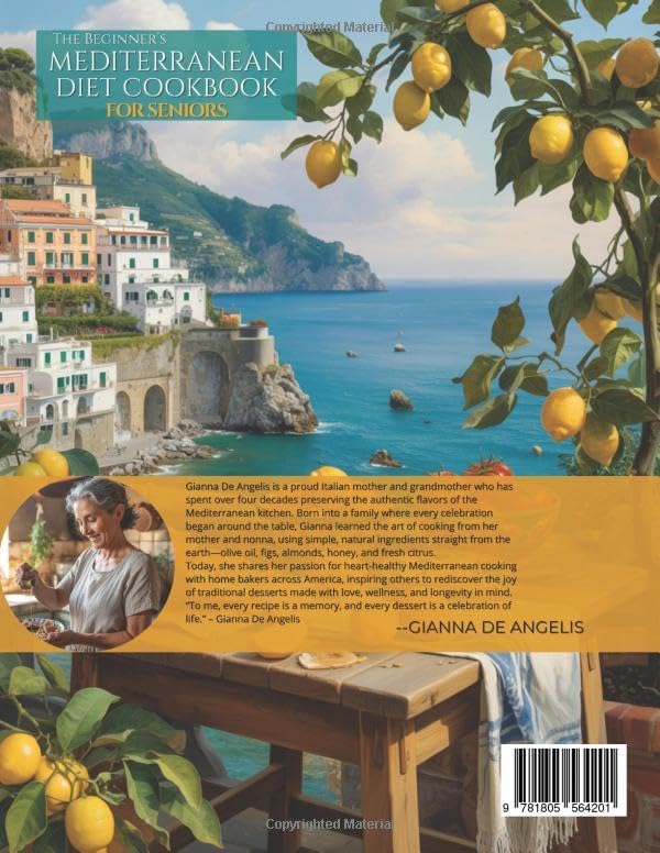 The Beginner's Mediterranean Diet Cookbook for Seniors: Easy & Heart-Healthy Recipes for Adults Over 55 to Boost Longevity, Support Weight Loss, Improve Memory, and Reduce Inflammation Naturally by Gianna De Angelis