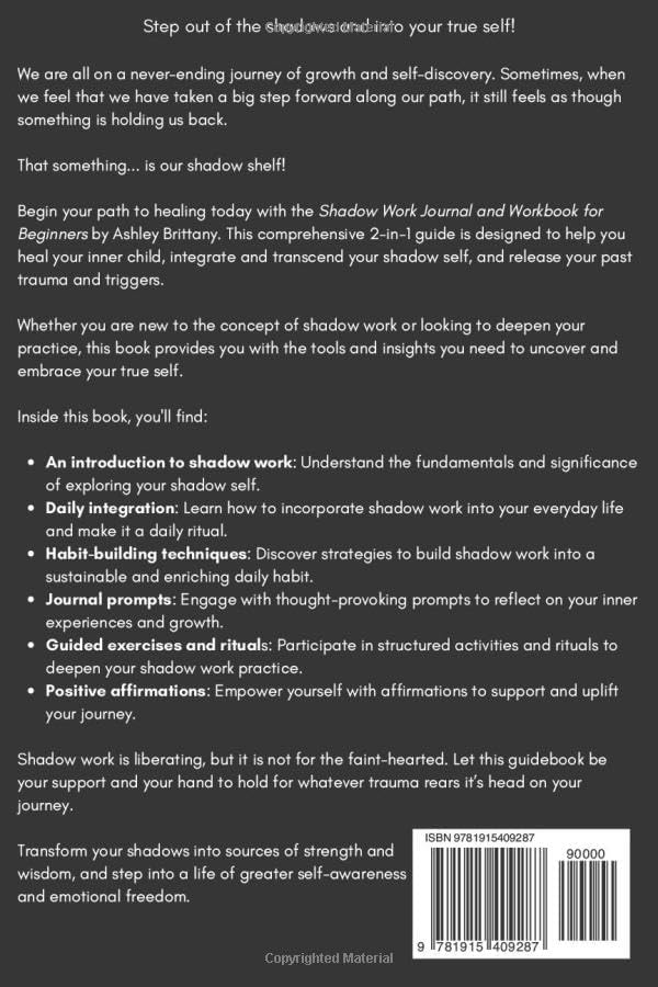 Shadow Work Journal and Workbook for Beginners: A Guide to Heal Your Inner Child, Integrate and Transcend Your Shadow, and Release Past Triggers | ... and Affirmations (Astrology For You) by Ashley Brittany