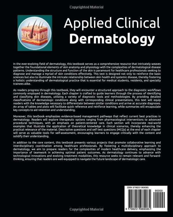 Applied Clinical Dermatology: A Structured Guide to Dermatologic Concepts, Diagnostic Reasoning, Sample Data Interpretation, and Professional Decision-Making by Bhat P