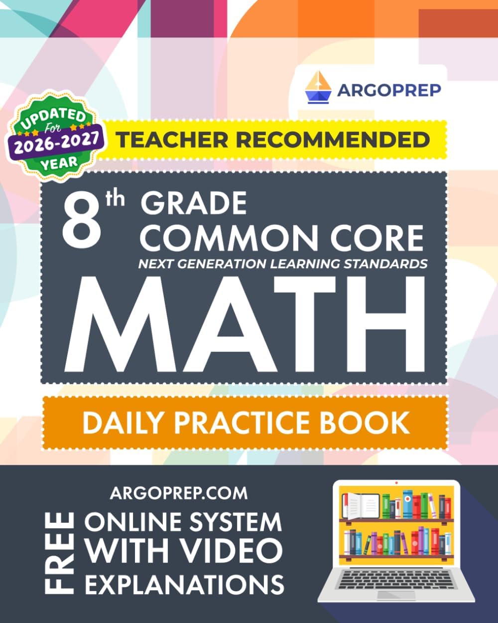 8th Grade Common Core Math: Daily Practice Workbook | 1000+ Practice Questions and Video Explanations | Argo Brothers (Next Generation Learning Standards Aligned (NGSS)) by Argo Brothers