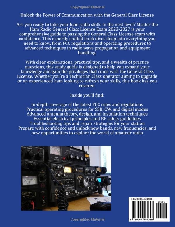 Master the Ham Radio General Class License Exam 2023-2027: Comprehensive Study Guide with 150 Practice Questions for Exam Success (The Complete Ham Radio Mastery Series) by Gareth Morgan Thomas