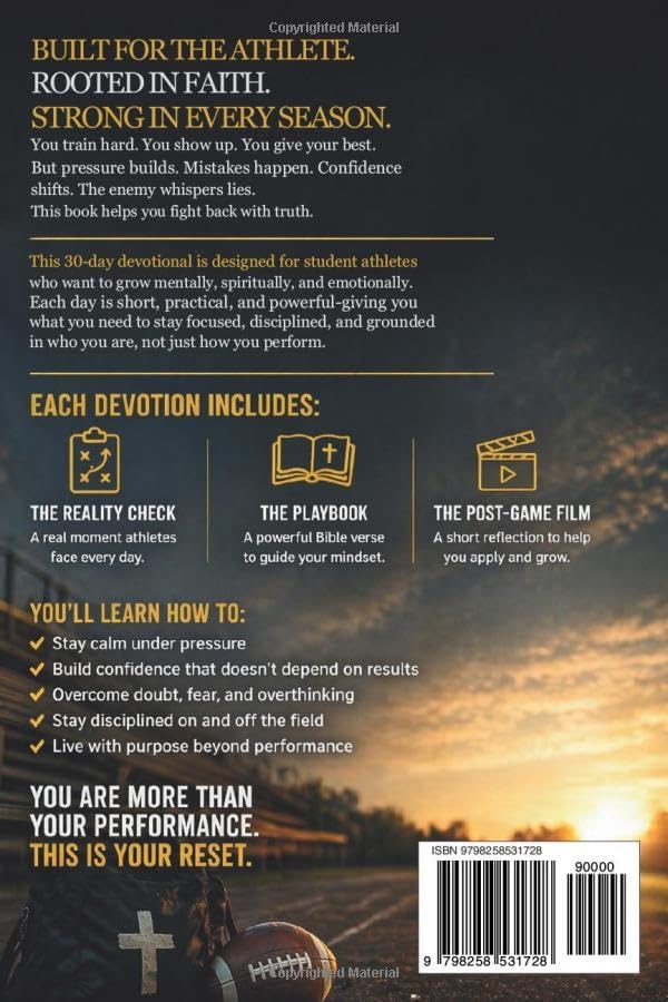 Sports Devotional for Student Athletes: 30 Daily Bible Devotions to Build Confidence, Discipline, and Identity Beyond Performance Under Pressure (Built Under Pressure Series) by Sarah K. Divine