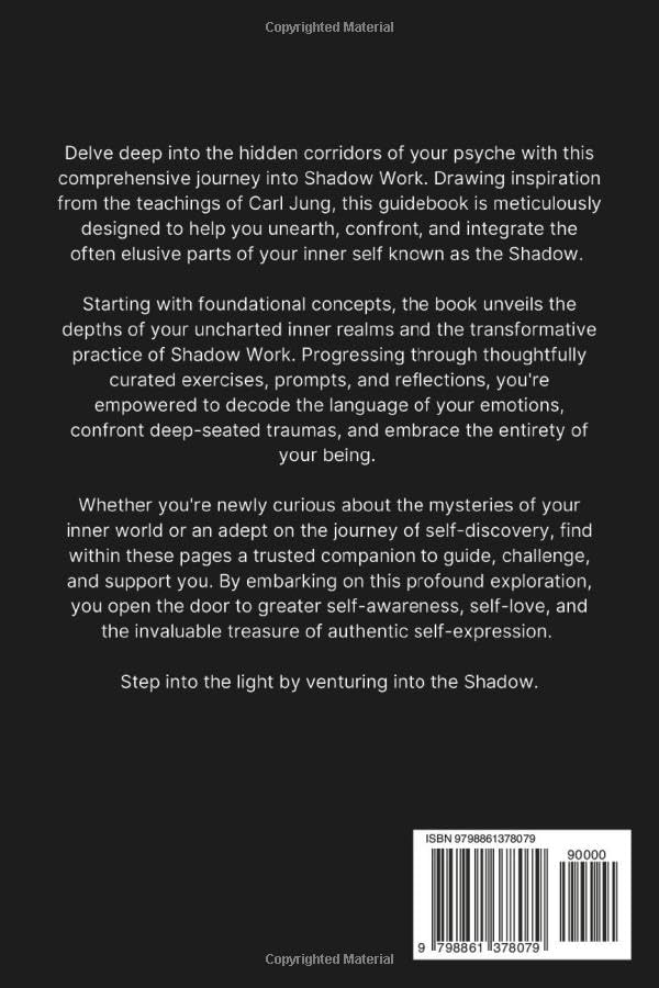 Shadow Work Journal & Workbook Based on Carl Jung: Reclaim Your True Self, Deepen Self Love & Track & Heal Past Triggers & Traumas - Shadow Work Guidebook with Questions for Self Insight & In Therapy by Felix R. Buchwald