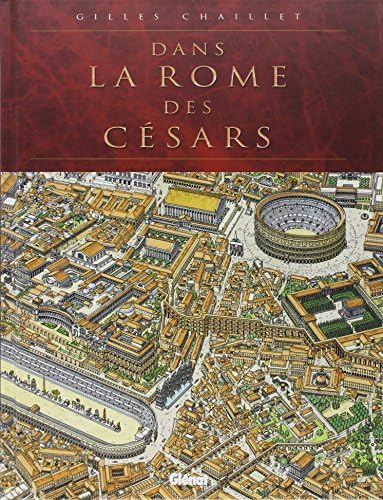 Dans la Rome des Césars by Gilles Chaillet