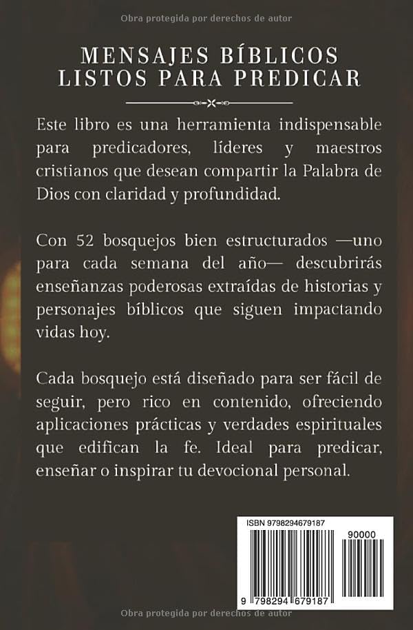 PREDICACIONES FÁCILES Y DETALLADAS PARA PREDICAR TODO EL AÑO: 52 bosquejos y sermones de la Biblia para predicar. (Spanish Edition) by RICHARD LEMUS DÍAZ
