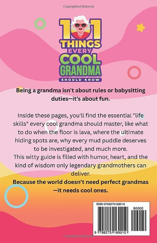 101 Things Every Cool Grandma Should Know: A Humorous Guide to Life Skills Every Legendary Grandma Should Master by Rowan Haynes
