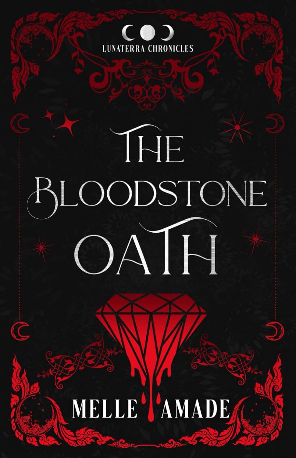 The Bloodstone Oath: An Arranged Marriage Fae Romantasy by Melle Amade