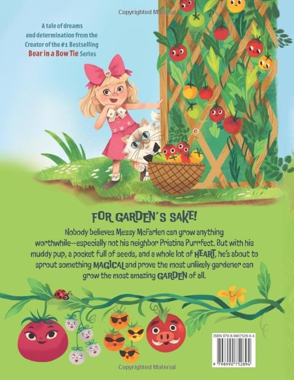 Messy McFarlen's Tomato Garden: A fun new picture book about gardening (The Dirt Diggers Club) by Barry Brandon Waldo