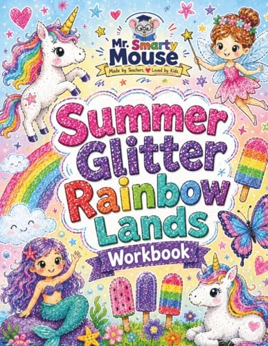 Summer Glitter Rainbow Lands Workbook (Mr. Smarty Mouse) by Bren Calder