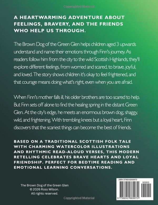 The Brown Dog of the Green Glen: An Emotional Learning Story for Children by Ross Wilson