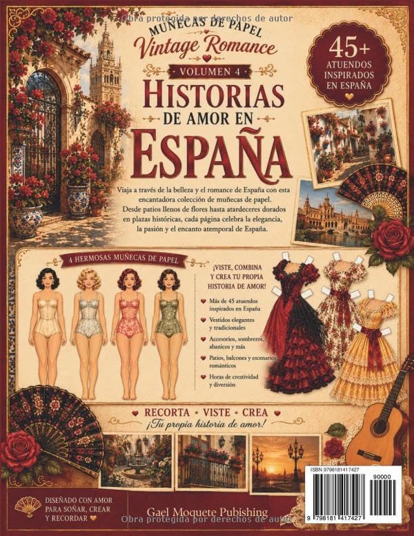 Muñecas de Papel Vintage Romance Volumen 4: Historias de Amor en España: 4 Hermosas Muñecas de Papel, Más de 45 Atuendos Inspirados en España, ... Romance Paper Dolls Series) (Spanish Edition) by Gael Moquete Publishing