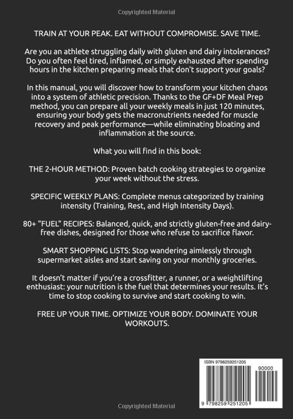 Meal Prep for GF+DF Athletes: The complete guide to preparing meals gluten-free and dairy-free and train at your best by Anna Ferro