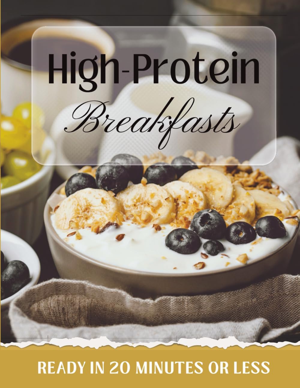 High-Protein Breakfasts: High-Protein Breakfasts: Quick, Healthy & Macro-Friendly Recipes for Busy Mornings by HealthFirst Kitchen