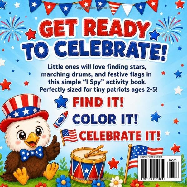 I Spy 4th of July Book for Kids Ages 2-5: Interactive Independence Day Color and Learn Activities with Fun Search and Find Adventures for Toddlers and Preschoolers by Olivia Kayrleen