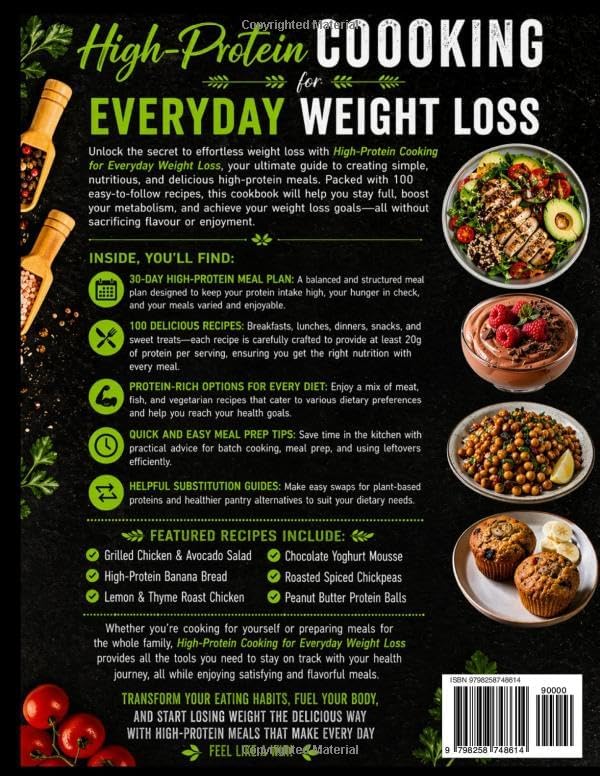 High-Protein Cookbook for Everyday Weight Loss: Easy, Protein-Rich Recipes for Weight Management, Meal Prep, and Healthy Living by Jenny T Scott