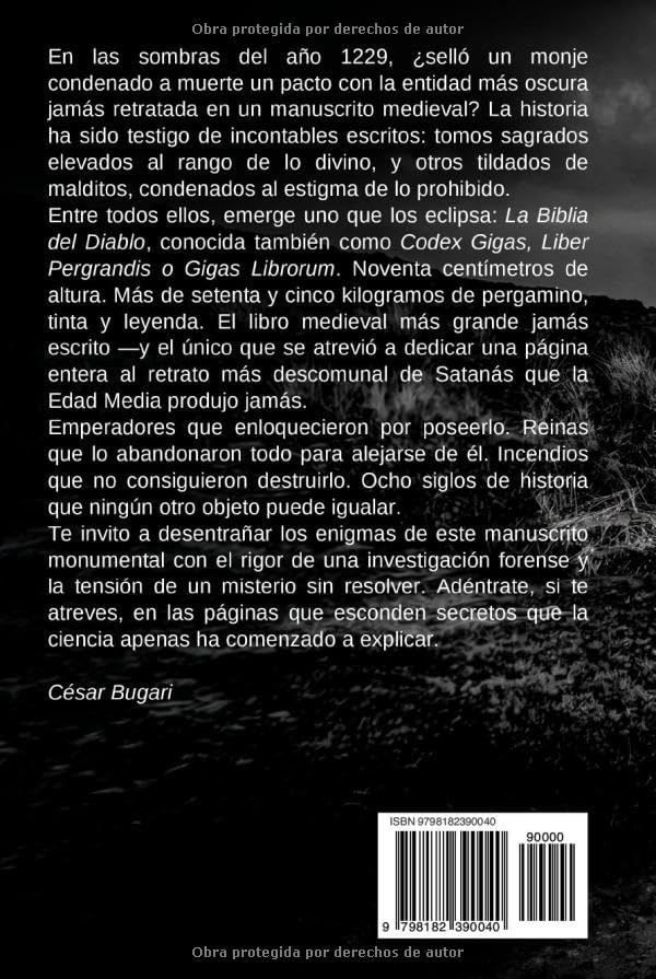 Codex Gigas: La Biblia del Diablo: ¿Un pacto hecho entre un monje condenado a muerte y el mismísimo Diablo en el año 1229? (Spanish Edition) by Cesar Augusto Bugari